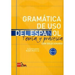 Gramatica de uso del Espanol actual teoria y pratica A1-A2 avec exercices et corrigés
