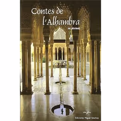Miguel Sanchez CONTES DE L ALHAMBRA, Français, Livre broché, 328 pages