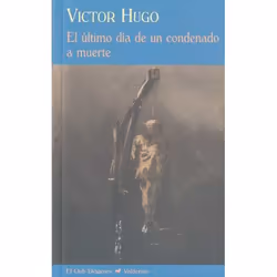 Valdemar EL ULTIMO DIA DE UN CONDENADO A MUERTE, Espagnol, Livre broché, 252 pages