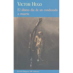 Valdemar EL ULTIMO DIA DE UN CONDENADO A MUERTE livre Espagnol Livre broché 252 pages