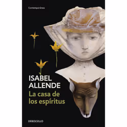 Debolsillo LA CASA DE LOS ESPIRITUS, Espagnol, Livre broché, 464 pages