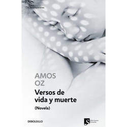 Debolsillo VERSOS DE VIDA Y MUERTE