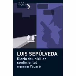 Tusquets Editores DIARIO DE UN KILLER SENTIMENTAL SEGUIDO DE YACARE, Espagnol, Livre broché, 144 pages