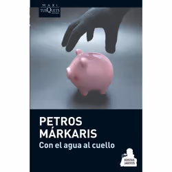 Tusquets Editores CON EL AGUA AL CUELLO, Espagnol, Livre broché, 320 pages