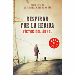Debolsillo RESPIRAR POR LA HERIDA, Espagnol, Livre broché, 528 pages