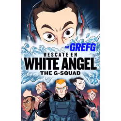 ISBN Rescate en White Angel The G-Squad / Rescue in White Angel The G-Squad, Livre broché, 224 pages