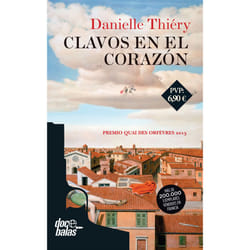 La Esfera de los libros CLAVOS EN EL CORAZON