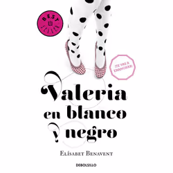 Debolsillo VALERIA EN BLANCO Y NEGRO, Espagnol, Livre broché, 448 pages