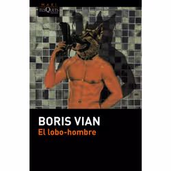 Tusquets Editores EL LOBO-HOMBRE, Espagnol, Livre broché, 208 pages