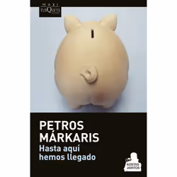 Tusquets Editores HASTA AQUI HEMOS LLEGADO, Espagnol, 288 pages