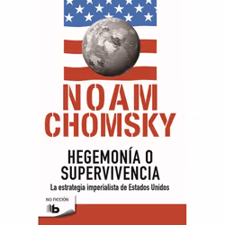 ISBN Hegemonía o supervivencia: La estrategia imperialista de estados unidos / Hegemony or Survival, Livre broché, 374 pages
