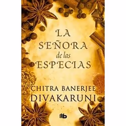 ISBN La Señora de Las Especias / The Mistress of Spices, Roman, Anglais, Livre broché, 336 pages