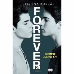 Penguin Random House Siempre junto a ti (Forever 2), Fiction, Espagnol, Livre broché, 360 pages