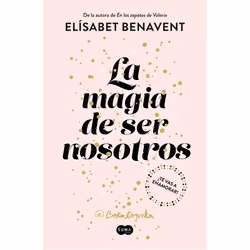 ISBN La magia de ser nosotros / The Magic of Being Ourselves, Anglais, Livre broché, 520 pages