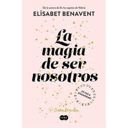 ISBN La magia de ser nosotros / The Magic of Being Ourselves