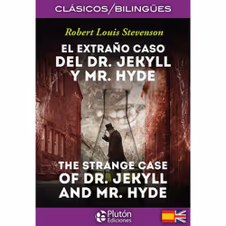 Plutón Ediciones EL EXTRAÑO CASO DEL DR. JEKYLL Y MR. HYDE / THE STRANGE CASE OF DR. JEKYLL Y MR. HYDE