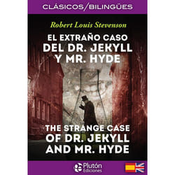 Plutón Ediciones EL EXTRAÑO CASO DEL DR. JEKYLL Y MR. HYDE / THE STRANGE CASE OF DR. JEKYLL Y MR. HYDE livre