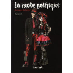 La mode gothique - un aperçu de l'enfer