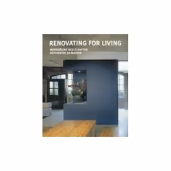 ISBN Renovating for Living, Éducatif, Anglais, 239 pages