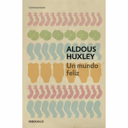 Debolsillo UN MUNDO FELIZ, Espagnol, Livre broché, 256 pages