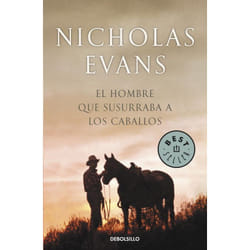 Debolsillo EL HOMBRE QUE SUSURRABA A LOS CABALLOS