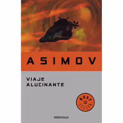 Debolsillo VIAJE ALUCINANTE, Espagnol, Livre broché, 240 pages