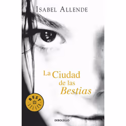 Debolsillo LA CIUDAD DE LAS BESTIAS, Espagnol, Livre broché, 304 pages