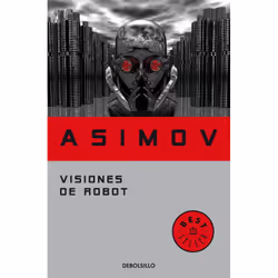 Debolsillo VISIONES DE ROBOT, Espagnol, Livre broché, 560 pages