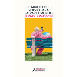 ISBN El abuelo que volvio para salvar al mundo / The Accidental Further Adventures of the Hundred-Year-Old Man