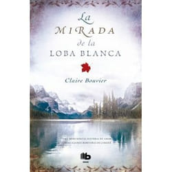 Zeta Bolsillo LA MIRADA DE LA LOBA BLANCA