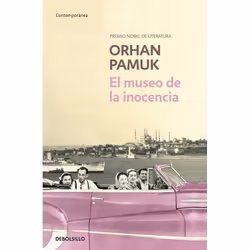 Debolsillo EL MUSEO DE LA INOCENCIA, Espagnol, Livre broché, 648 pages