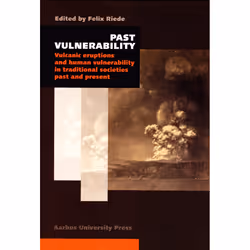 ISBN Past Vulnerability Vulcanic eruptions and human vulnerability in traditional societies past and present, Archéologie, 27 ...