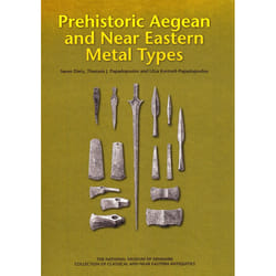 ISBN Prehistoric Aegean and Near Eastern Metal Types livre Archéologie 76 pages