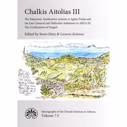 ISBN Chalkis Aitolias III The Emporion. Fortification systems at Aghia Triada and the Late Classical and Hellenistic habitati ...