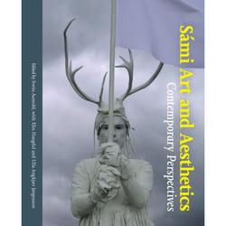 ISBN Sámi Art and Aesthetics Comtemporary Perspectives livre histoire 347 pages