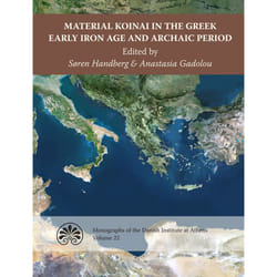ISBN Material Koinai in the Greek Early Iron Age and Archaic Period livre Archéologie 370 pages