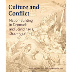 ISBN Culture and Conflict Nation-Building in Denmark and Scandinavia, 1800–1930 livre histoire 292 pages