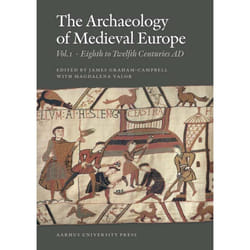 ISBN The Archaeology of Medieval Europe, vol. 1, PB Vol. 1. Eighth to Twelfth Centuries AD livre histoire Livre broché 479 pages