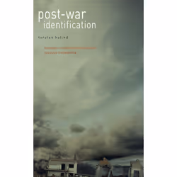 ISBN Post-War Identification Everyday Muslim Counterdiscourse in Bosnia Herzegovina, histoire, Livre broché, 315 pages