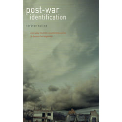 ISBN Post-War Identification Everyday Muslim Counterdiscourse in Bosnia Herzegovina livre histoire Livre broché 315 pages