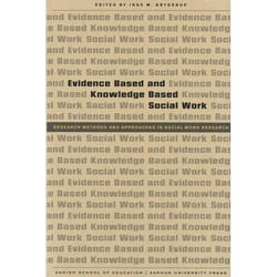 ISBN Evidence Based and Knowledge Based Social Work Research Methods and Approaches in Social Work Research livre philosophie Livre broché 230 pages