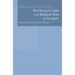 ISBN The Discursive Fight over Religious Texts in Antiquity, Encyclopédie, 207 pages