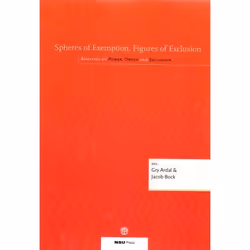 ISBN Spheres of Extemption, Figures of Exclusion Analyses of Power, Order and Exclusion, histoire, Livre broché, 418 pages