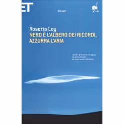 ISBN Nero è l’albero dei ricordi, azzurra l’aria, Italien, 248 pages