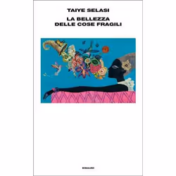 ISBN La bellezza delle cose fragili, Italien, 344 pages