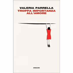 ISBN Troppa importanza all’amore, Italien, 116 pages
