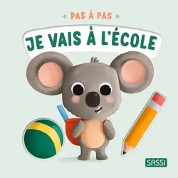 Livre pour enfant, Pas à pas je vais à l'école