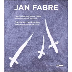 ISBN Jan Fabre; Les Dessins De L'Heure Bleue; Dessins Et Sculptures (1977-1992), Littérature scientifique, Français