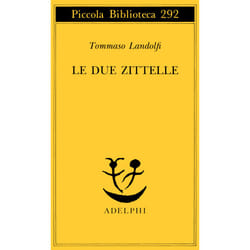 ISBN Le due zittelle livre fiction litéraire Italien 112 pages