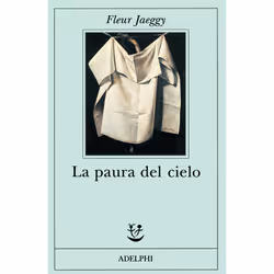ISBN La paura del cielo, fiction litéraire, Italien, 113 pages